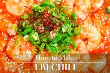 Ebi Chili Recipe (Spicy Shrimp Stir Fry)