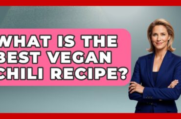 What Is The Best Vegan Chili Recipe? - The Midwest Guru