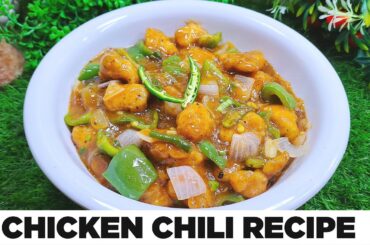 Chicken Chili Recipe | Restaurant Style Chicken Chilli | Chili Chicken With Secret Tips & Tricks