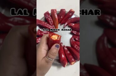 Lal Mirch Ka Achar | Red Chilli Pickle Recipes | #pickle #achar #lalmirchachar #pickles #viral#short