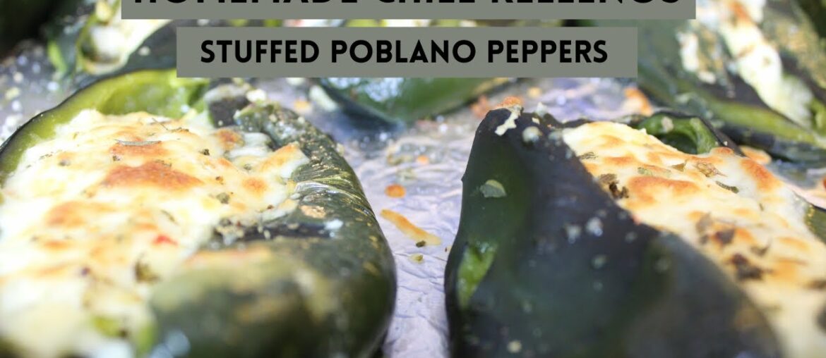 Stuffed Poblano Peppers | Chile Rellenos | Mexican Food | Cheese Stuffed Pepper | Things Tina Does