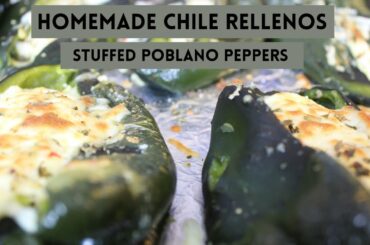 Stuffed Poblano Peppers | Chile Rellenos | Mexican Food | Cheese Stuffed Pepper | Things Tina Does