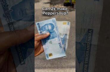 Can 2,000 Naira make pepper soup in this Economy? #peppersoup #kpomopeppersoup