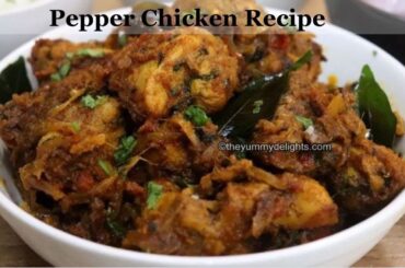 Pepper Chicken Recipe | Pepper Chicken Roast | Pepper Chicken Fry | Pepper Chicken Masala