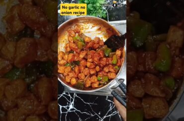 Soyabean Chili Recip without Onion & Garlic  | Chili Soyabean recipe
