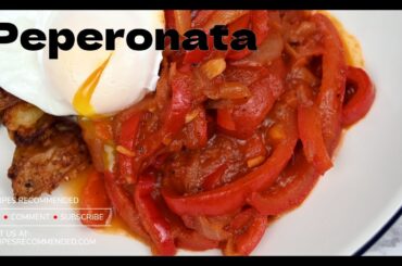 Peperonata - The Ultimate Bell Pepper Dish! | Recipes Recommended