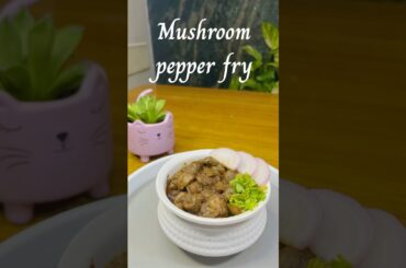 Mushroom pepper fry recipe #bowlsofdelight #mushroompepperfry #trending #shorts #restaurantstyle