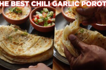 The Best Chili Garlic Porota Recipe