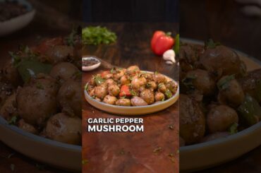 Garlic Pepper Mushroom | Mushroom Recipes | Easy Starter Recipe #shorts #garlicpeppermushroom