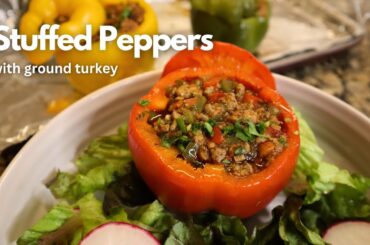 Ground Turkey Stuffed Peppers Recipe | Healthy Lunch/Dinner