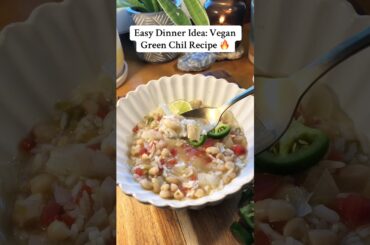 Easy Dinner Idea: Green Chili Recipe with Pantry Staples #quickdinnerideas #healthydinnerrecipe