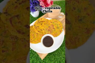 Oats vegetable chilla | 10 minutes breakfast recipe #instantbreakfast  #shorts