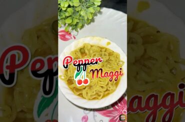 Maggi with Pepper #cooking #food #shortsfeed #shorts #ytshorts #youtubeshorts #maggi #foodie #viral