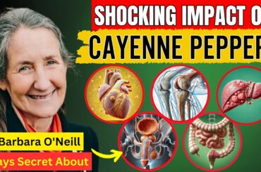 When You Eat Cayenne Pepper Every Day, Here's What Happened to Your Body (is BAD?) - Barbara O'Neill