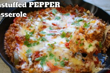 One-Pan Unstuffed Bell Pepper Casserole - A 30 Minute Flavor Bomb!