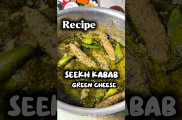 Smoky Green Cheese Seekh Kebab recipe and indulge in the rich flavors #yt #ytshort #recipe #recipes