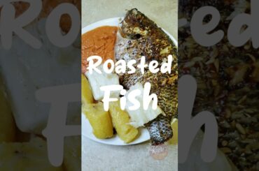Roasted Fish with Plantain, Yucca & Spicy Roasted Tomato Pepper Sauce | Flavorful Meal Idea