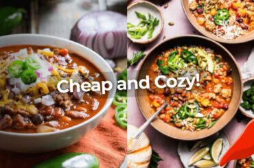 10 Cheap and Cozy Chili Recipes for Cold Nights | Easy Budget Meals