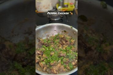 Restaurant Style Pepper Chicken | #food #youtube #recipe #easyrecipe #shorts #pepperchickenrecipe