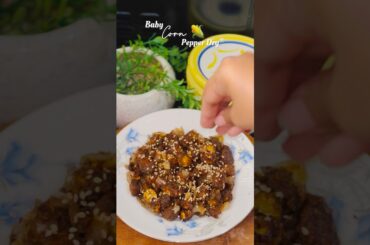 Baby Corn Pepper Dry | #food #recipe #cooking #foodie #easyrecipe #shorts #babycorn