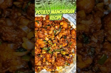 Crispy aloo manchurian recipe #aloomanchurian #manchurian #potatorecipe #trending