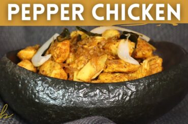Pepper Chicken | Vineet Bhatia Recipes