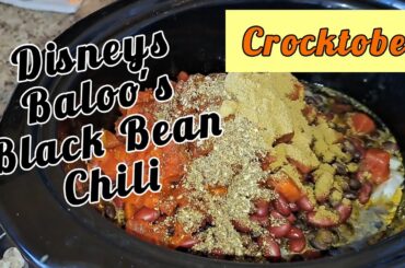 Crocktober Collab with @TheFrugalMom0507 Disneys Baloos Black Bean Chili Recipe in the Crockpot