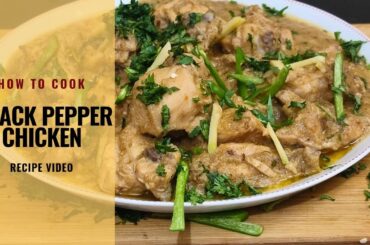 How to Cook Black Pepper Chicken || Quick Black Pepper Chicken Recipe || Kali Mirchi Chicken Recipe