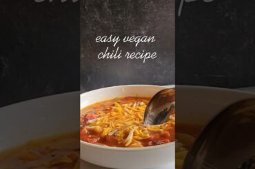 Try This Simple Vegan Chili Tonight