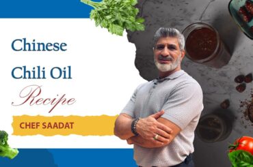 Chili Oil Recipe | Easy Spicy Oil for Chinese Food | Chef Saadat