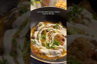 Black pepper chicken karahi at home