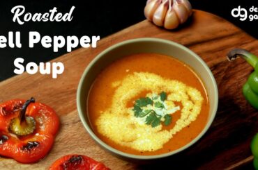 Winter Special Roasted Bell Pepper Soup | Warm Soup Recipe for Winter