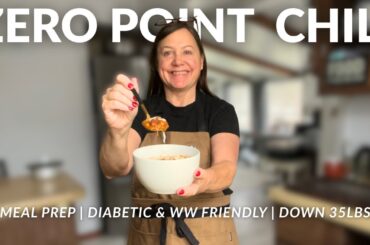 Zero Point Chili | WW Meal Prep