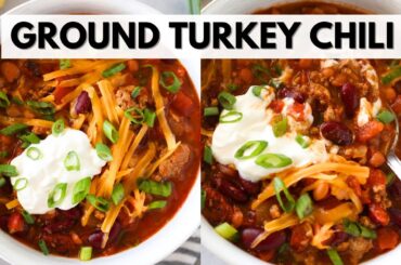 The BEST Ground Turkey Chili Recipe Ever!