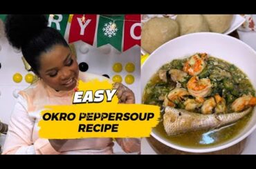 Easy Okro Peppersoup Recipe