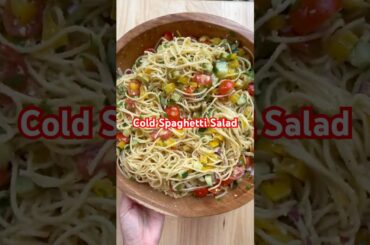 Cold Spaghetti Salad