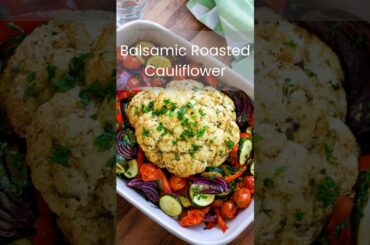Balsamic Roasted Cauliflower #PlantForward #RoastedVegetables #DietitianApproved #HealthySides