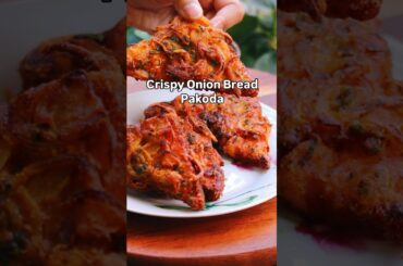 Crispy Onion Bread Pakoda #pakoda #shorts #breadsnacks #shortsfeed #viral #recipe