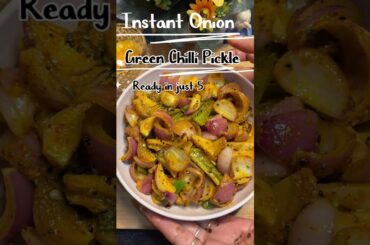 Instant Onion Green Chilli Pickle in 5 Minutes | #trending #recipe #viral #shorts #pickle