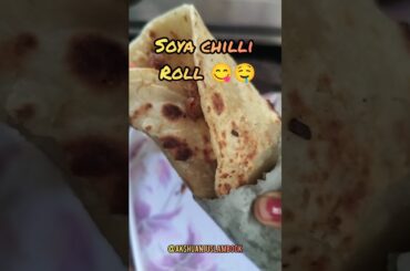 soya chilli roll 😋🤤 #roll #cooking #recipe #cooking #food #cookingvideo #shorts #soyachunks #spicy