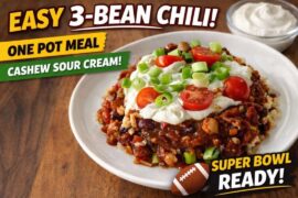 Easy 3-Bean Chili Recipe | One-Pot Chili for Super Bowl + Plant-Based Cashew Sour Cream