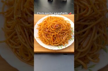 Chilli garlic spaghetti🌶️#recipe #viralvideo #cooking #spaghetti #shorts #music #food #yt #ytshort