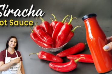 Homemade Fermented SRIRACHA HOT SAUCE Recipe |Gut Friendly Probiotic Chilli Sauce | Red Chilli Sauce