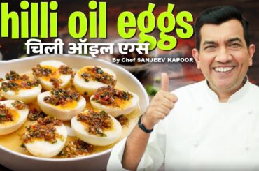 Spicy Chilli Oil Eggs | Quick Breakfast Recipe By Chef @sanjeevkapoorkhazana
