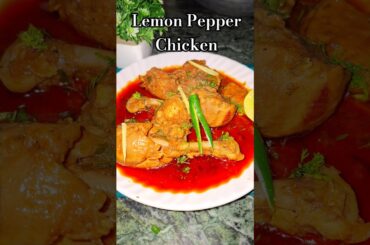 Easy 😍& Tasty 😋Lemon Pepper Chicken | Chicken Recipe | #shorts #shortsfeed #youtubeshorts #chicken