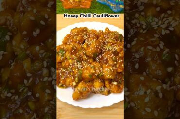 Restaurant Style Honey Chilli Cauliflower 😍 | Crispy Indo Chinese Recipe #shorts #snacks #viral #yt