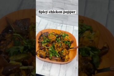 Spicy Chicken Pepper Recipe 🔥 | Quick & Tasty | Indian/nepali  Style#indianfood #spicyfood #shorts