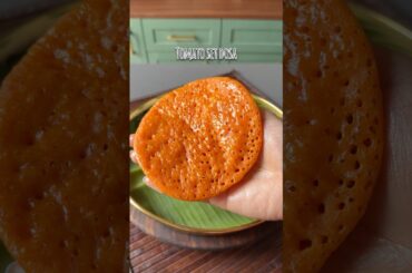 Instant Tomato set dosa🍅
