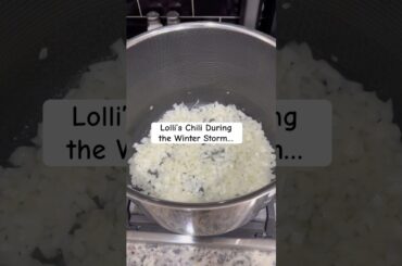Lolli’s Chili During The Winter Storm…