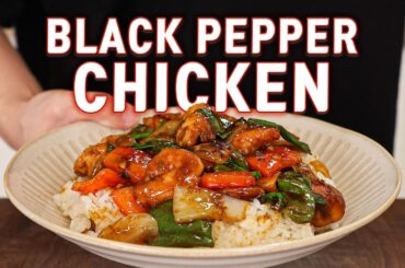 This 15-Minute Black Pepper Chicken Is Way BETTER & CHEAPER Than Takeout!